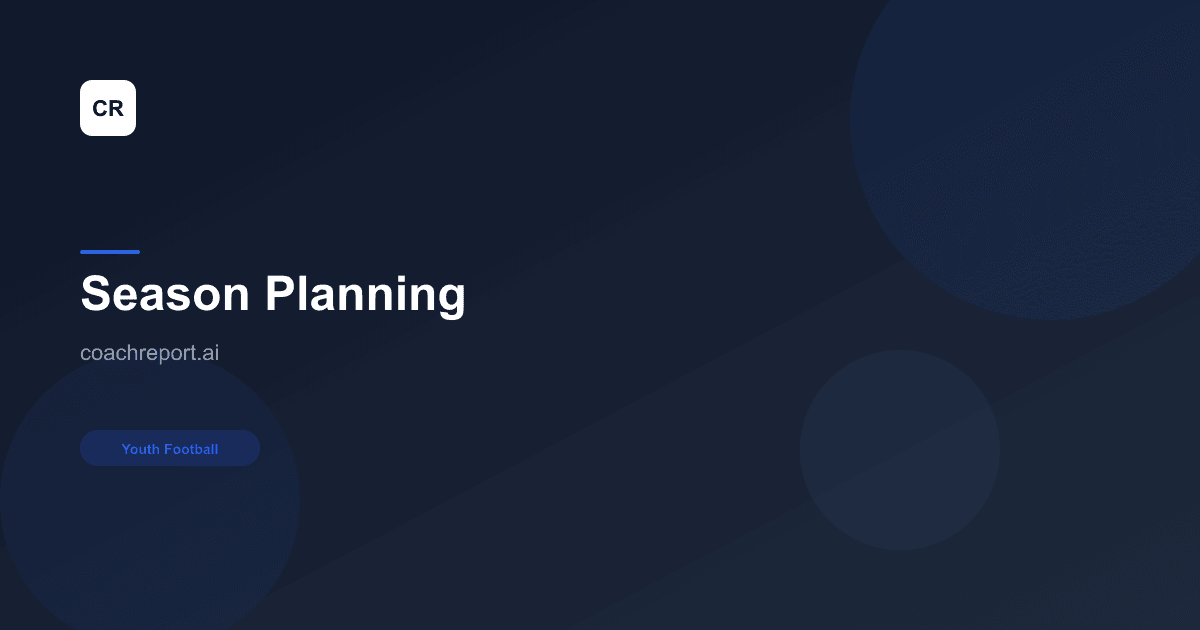 How to Organise a Youth Football Club Season